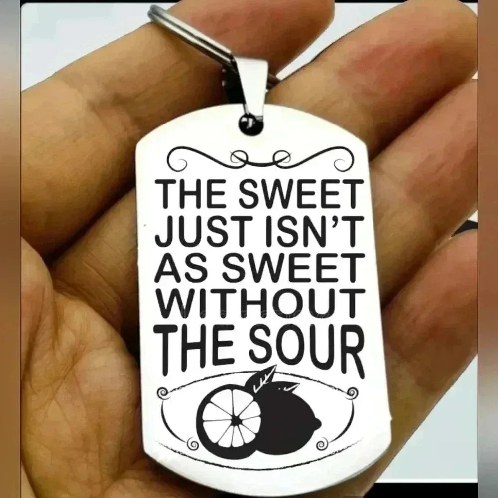 The sweet just isn't sweet without the sour hot lemon life inspiration quote Key